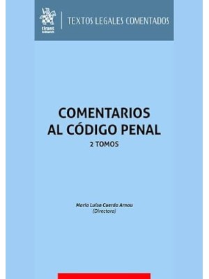 COMENTARIOS AL CÓDIGO PENAL 2 TOMOS 2023