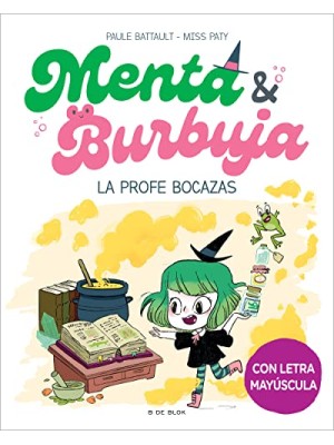 MENTA Y BURBUJA 3 - LA PROFE BOCAZAS