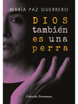 DIOS TAMBIÉN ES UNA PERRA