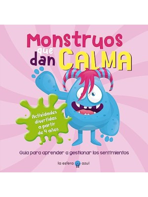 MONSTRUOS QUE DAN CALMA