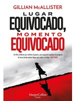 LUGAR EQUIVOCADO, MOMENTO EQUIVOCADO