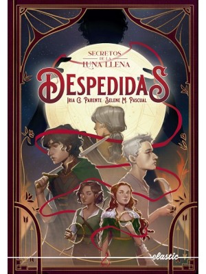 SECRETOS DE LA LUNA LLENA 3 DESPEDIDAS