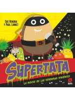 SUPERTATA Y LA NOCHE DE LAS VERDURAS VIVIENTES