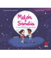 MELÓN Y SANDÍA