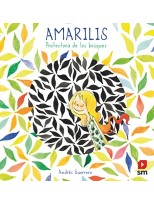 AMARILIS. PROTECTORA DE LOS BOSQUES