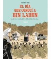 DÍA QUE CONOCÍ A BIN LADEN, EL