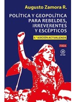 POLÍTICA Y GEOPOLÍTICA PARA REBELDES, IRREVERENTES Y ESCÉPTICOS