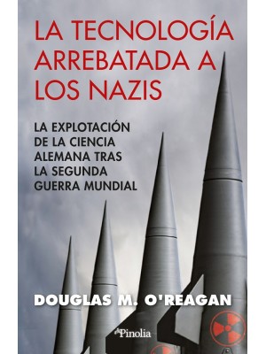 TECNOLOGÍA ARREBATADA A LOS NAZIS