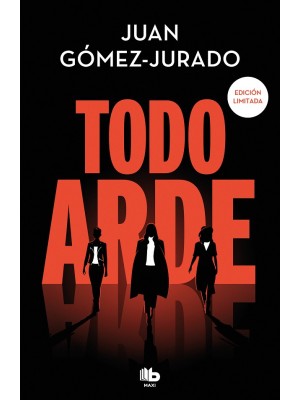 TODO ARDE (SERIE TODO ARDE 1)