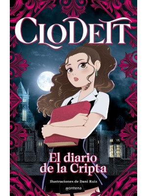 CLODETT: EL DIARIO DE LA CRIPTA
