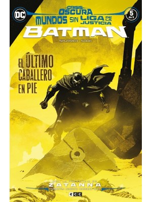 MUNDOS SIN LIGA DE LA JUSTICIA: BATMAN