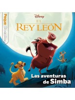 REY LEÓN. LAS AVENTURAS DE SIMBA. PEQUECUENTOS