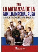 1918 MATANZA DE LA FAMILIA IMPERIAL RUSA