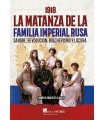 1918 MATANZA DE LA FAMILIA IMPERIAL RUSA