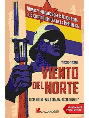 VIENTO DEL NORTE ARMAS Y SOLDADOS DEL BA