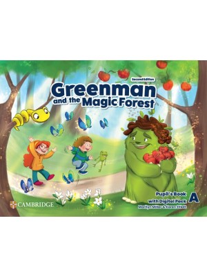 GREENMAN AND THE MAGIC FOREST PUPILS BOOK A WITH DIGITAL PACK LEV (2ª ED.)