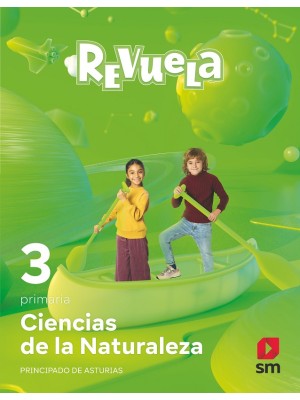 CIENCIAS DE LA NATURALEZA 3 PRIMARIA REVUELA ASTURIAS