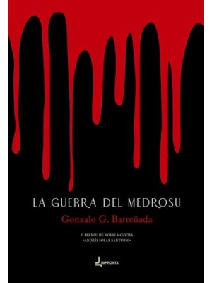 GUERRA DEL MEDROSU, LA