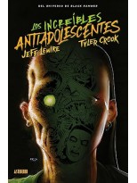 BLACK HAMMER LOS INCREÍBLES ANTIADOLESCENTES