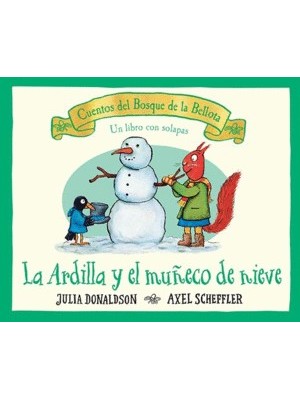 ARDILLA Y EL MUÑECO DE NIEVE, LA
