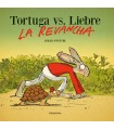 TORTUGA VS. LIEBRE LA REVANCHA