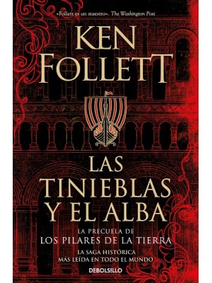 TINIEBLAS Y EL ALBA (LA PRECUELA DE LOS PILARES DE LA TIERRA)