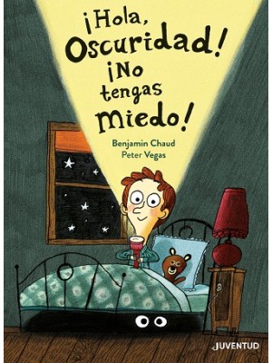 HOLA OSCURIDAD NO TENGAS MIEDO!