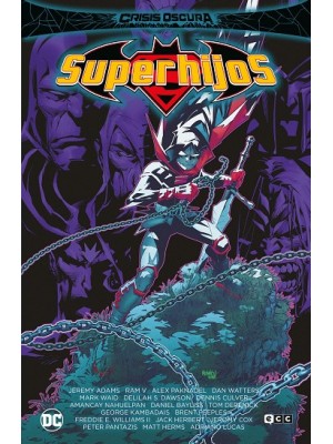 CRISIS OSCURA: SUPERHIJOS