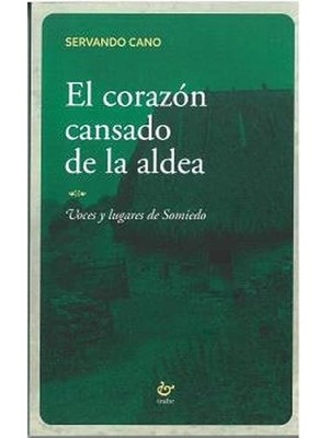 CORAZÓN CANSADO DE LA ALDE, EL