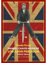 MANUEL CHAVES NOGALES. LOS AÑOS PERDIDOS