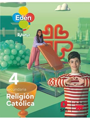 RELIGIÓN CATÓLICA. 4 SECUNDARIA. EDÉN. REVUELA