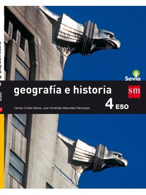 GEOGRAFÍA E HISTORIA. 4 ESO. SAVIA