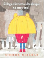 SI LLEGA EL INVIERNO DECIDLE QUE NO ESTOY AQUI