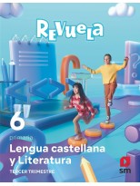 LENGUA CASTELLANA Y LITERATURA . 6 PRIMARIA. TRIMESTRES. REVUELA