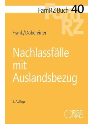NACHLASSFÄLLE MIT AUSLANDSBEZUG