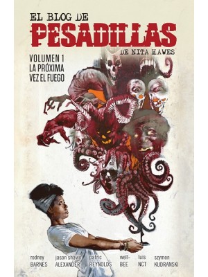 BLOG DE LAS PESADILLAS DE NITA HAWES 1 LA PROXIMA VEZ EL FUEGO