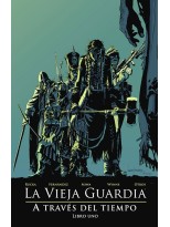 VIEJA GUARDIA A TRAVES DEL TIEMPO LIBRO UNO