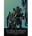 VIEJA GUARDIA A TRAVES DEL TIEMPO LIBRO UNO