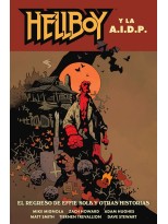 HELLBOY 28 HELLBOY Y LA AIDP. EL REGRESO DE EFFIE KOLB Y OTRAS HISTORIAS