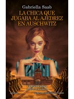 CHICA QUE JUGABA AL AJEDREZ EN AUSCHWITZ