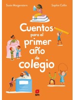 CUENTOS PARA EL PRIMER AÑO DE COLEGIO