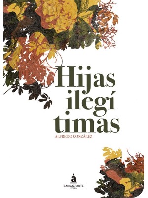 HIJAS ILEGÍTIMAS