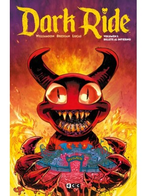 DARK RIDE VOL. 1 BILLETE AL INFIERNO