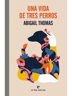 VIDA DE TRES PERROS, UNA