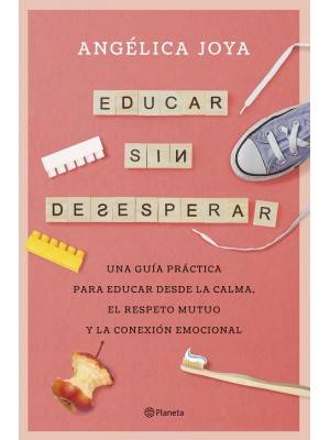 EDUCAR SIN DESESPERAR