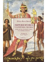 IMPERIOFOBIA Y LEYENDA NEGRA