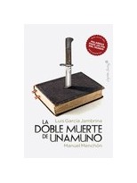 DOBLE MUERTE DE UNAMUNO, LA