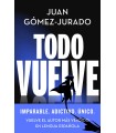 TODO VUELVE (SERIE TODO ARDE 2)