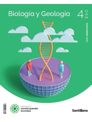 BIOLOGIA Y GEOLOGIA 4 ESO CONSTRUYENDO MUNDOS