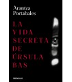 VIDA SECRETA DE ÚRSULA BAS, LA (INSPECTORES ABAD Y BARROSO 2)